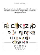 Okluzivne bolesti retinalnih venskih krvnih sudova - Praktične preporuke za dijagnostiku i savremeni terapijski pristup